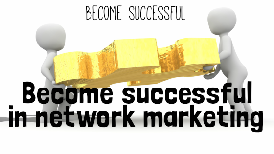 become successful