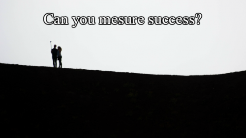 can you measure success