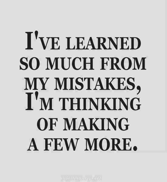 learn from my mistakes