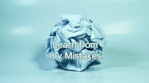 learn from my mistakes