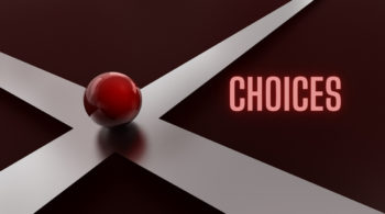 choices