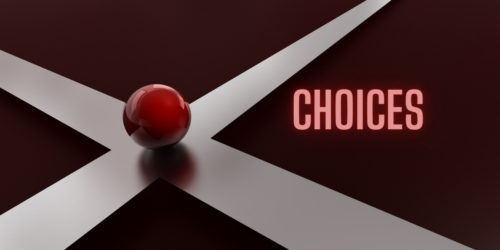 choices