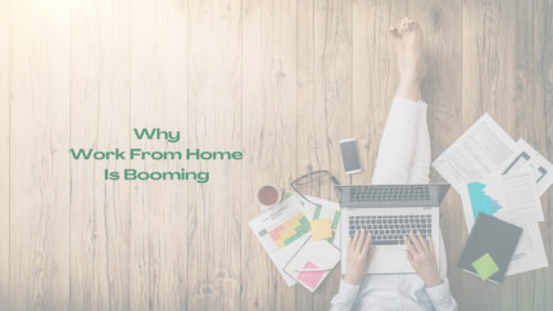 Why "Work from Home" is booming