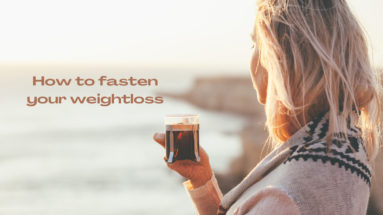 fasten your weightloss