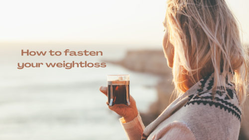 fasten your weightloss
