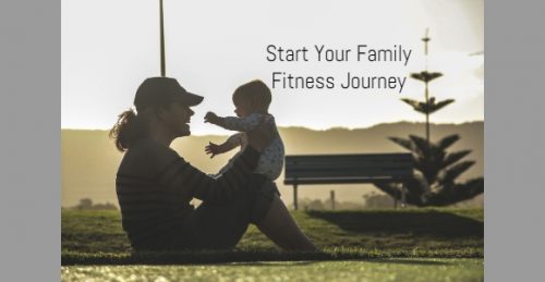 Start Your Family Fitness Journey