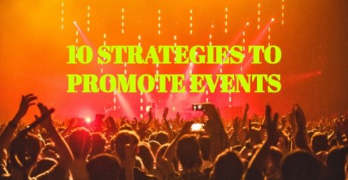 10 strategies to promote events