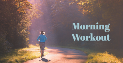 morning workout