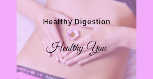 healthy digestion healthy you